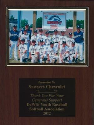 Presented to Sawyers Chevrolet. Thank you for your generous support of DeWitt Youth Baseball Softball Association 2012.
